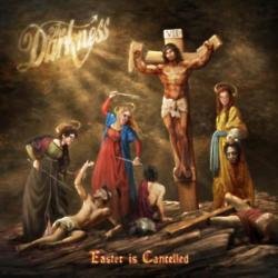 The Darkness' Easter Is Cancelled artwork 
