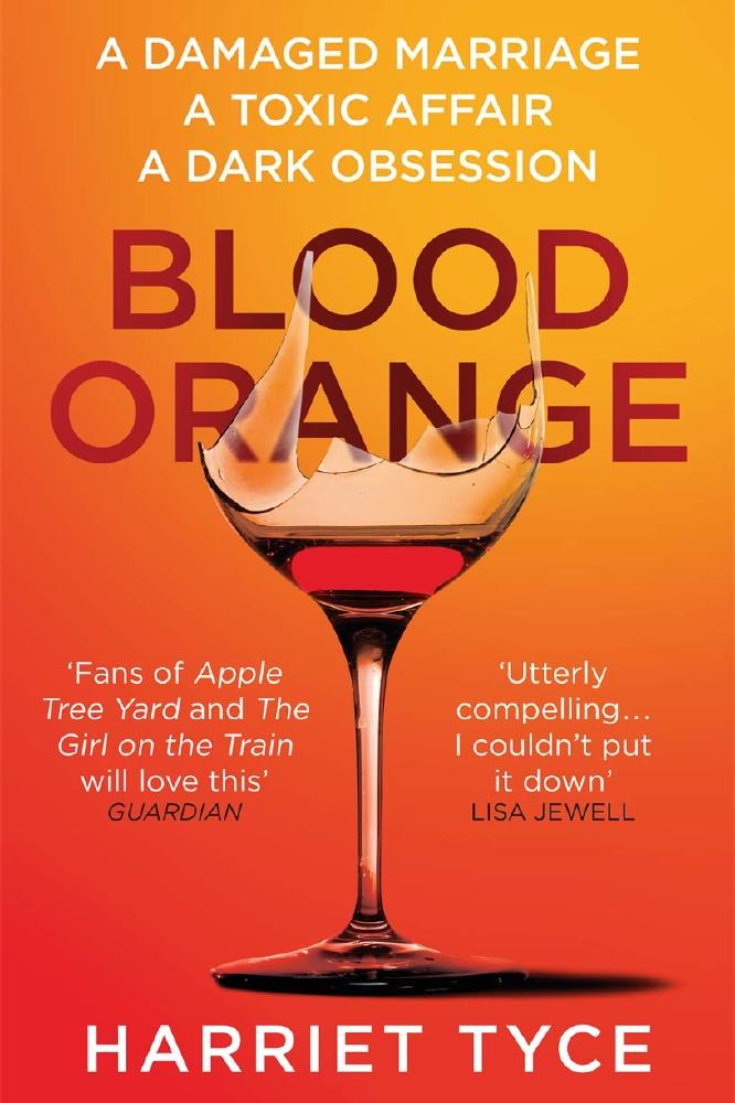 Blood Orange by Harriet Tyce