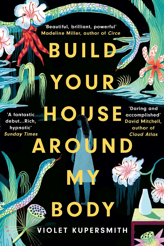 Build Your House Around My Body by Violet Kupersmith / Image credit: Oneworld Publications