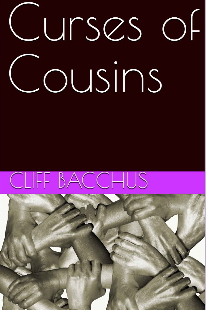 Curses Of Cousins Cliff Bacchus