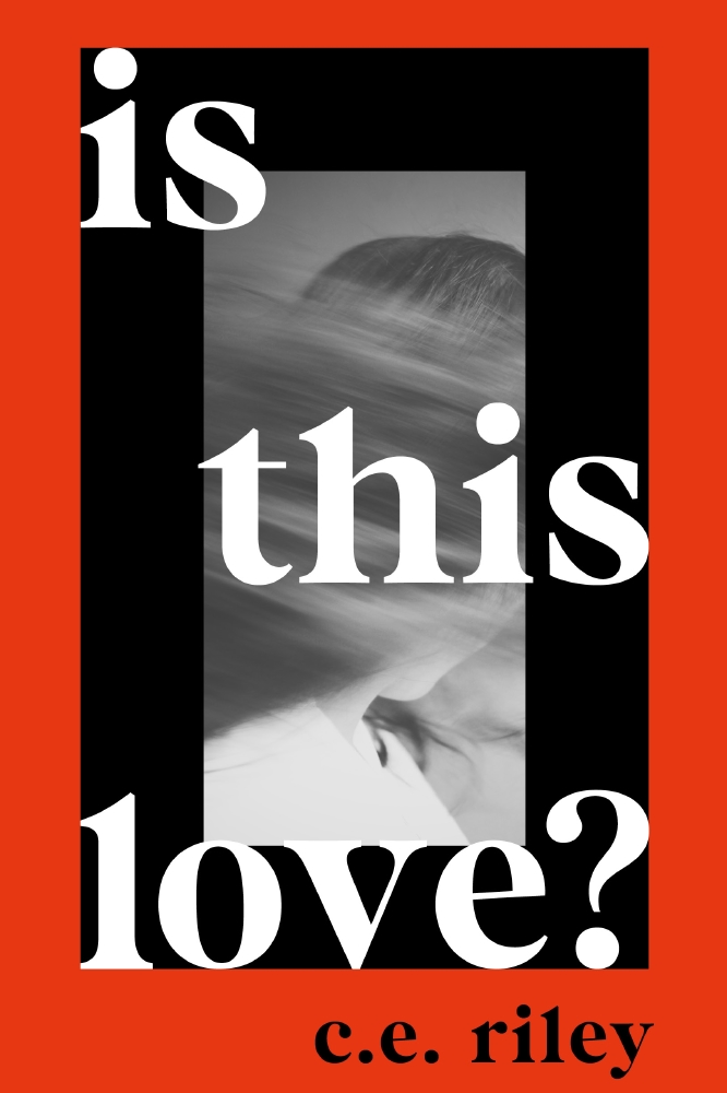 IS THIS LOVE? by C.E.Riley is published by Serpents Tail in hardback.