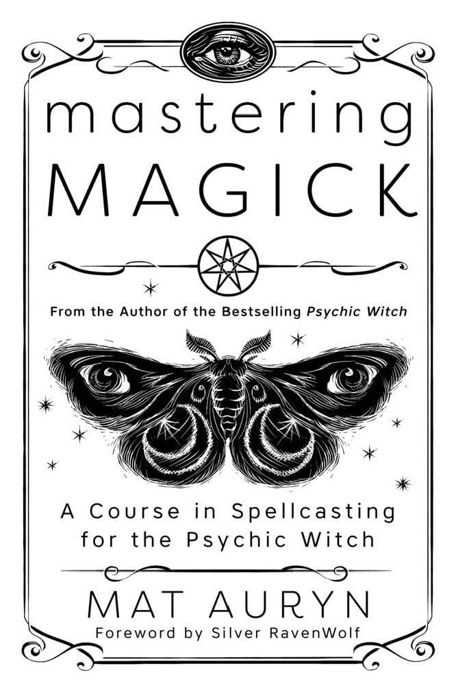 Mastering Magick by Mat Auryn / Image credit: Llewellyn Publications