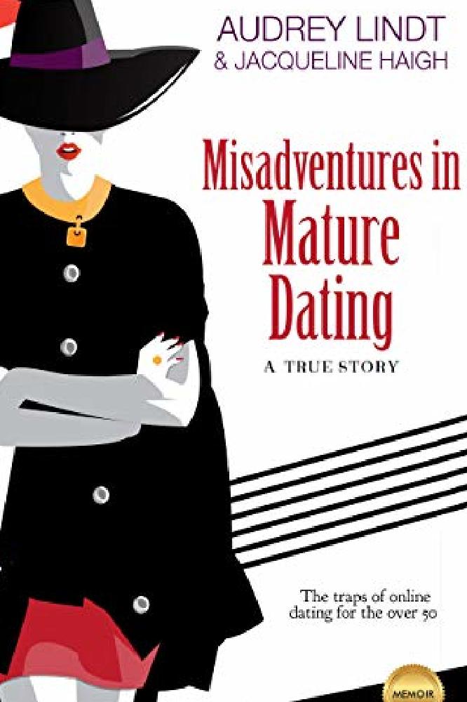 Misadventures of Mature Dating