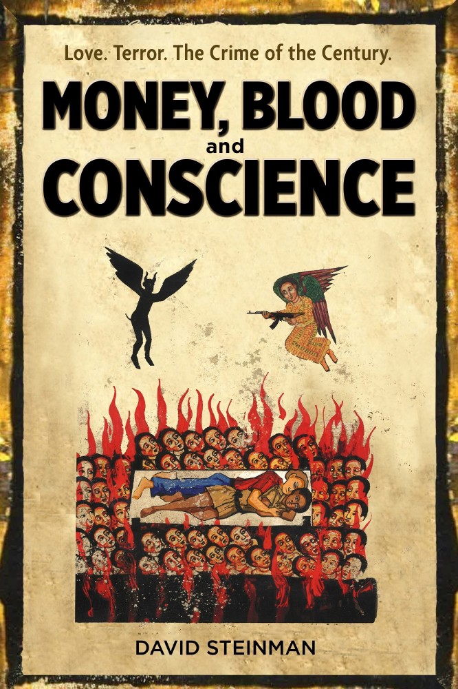 Money, Blood and Conscience