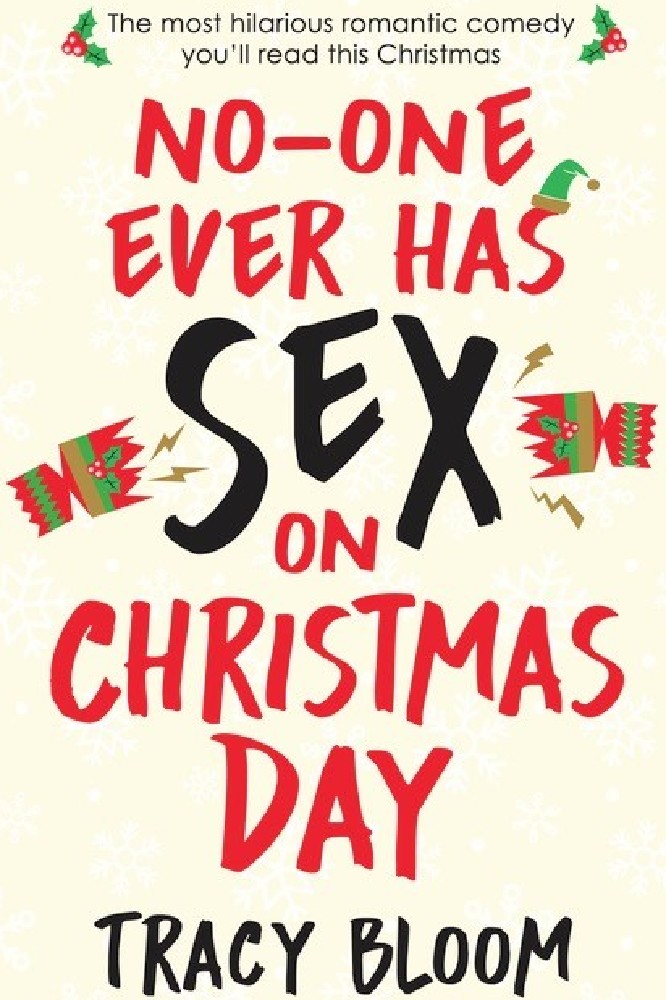 No-One Ever Has Sex On Christmas Day