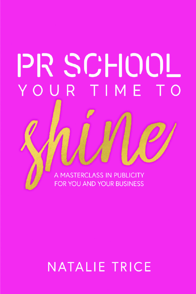 PR School Your Time To Shine