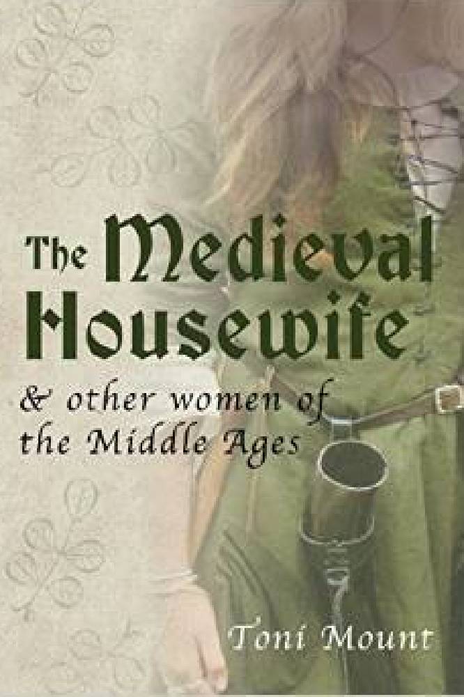 The Medieval Housewife 