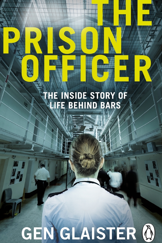 cover image of The Prison Officer by author Gen Glaister a memoir of life behind bars