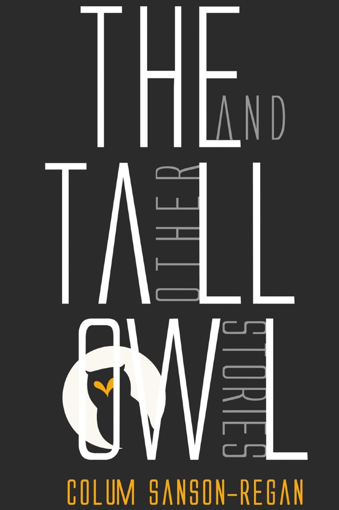 The Tall Owl and Other Stories