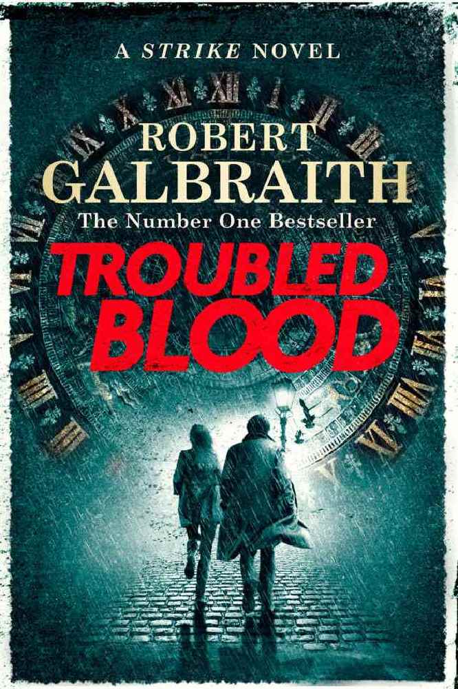 Troubled Blood by Robert Galbraith / Credit: Sphere