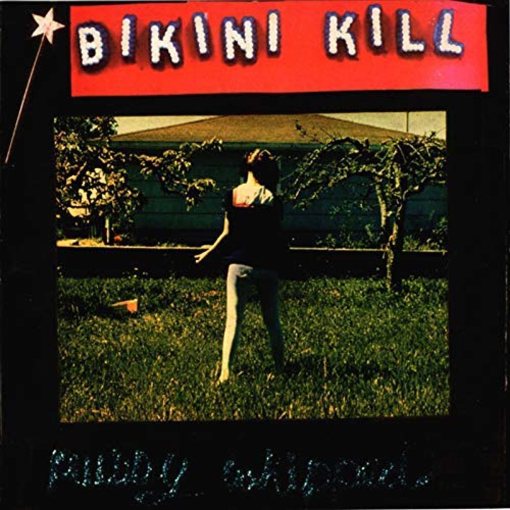 Bikini Kill - P***y Whipped