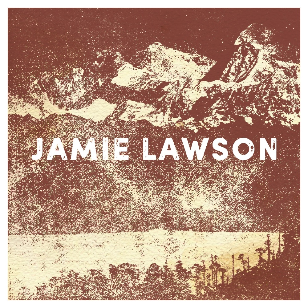 'Jamie Lawson' - out now