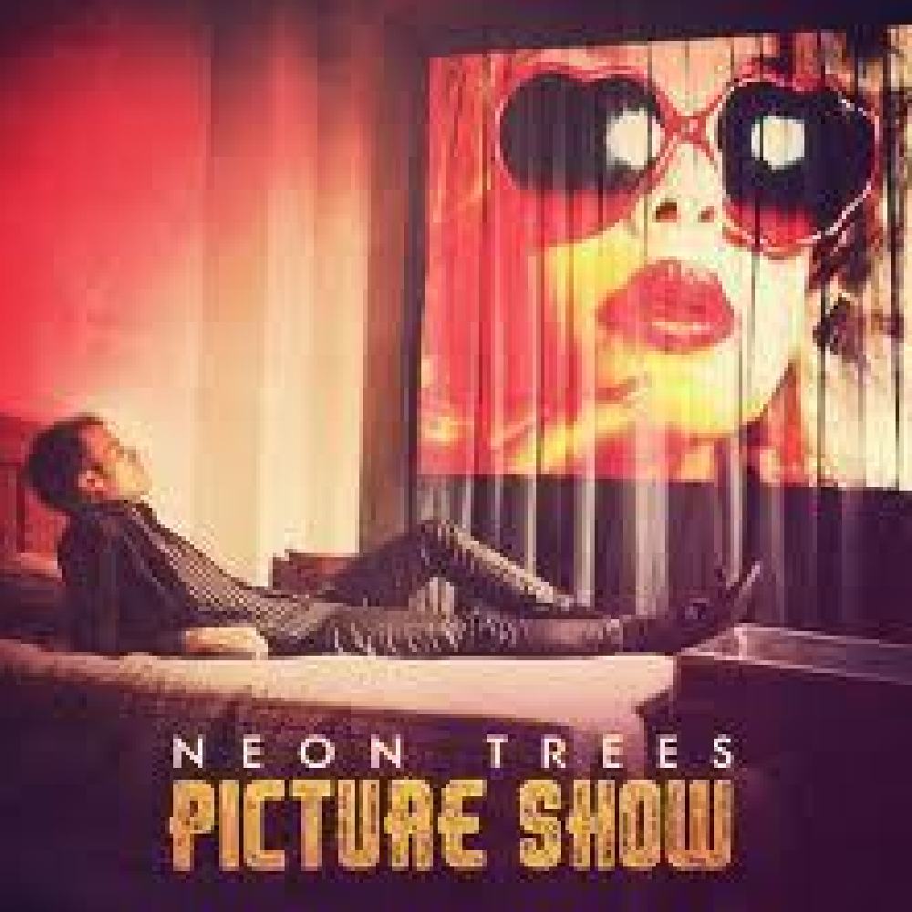 Neon Trees - Picture Show