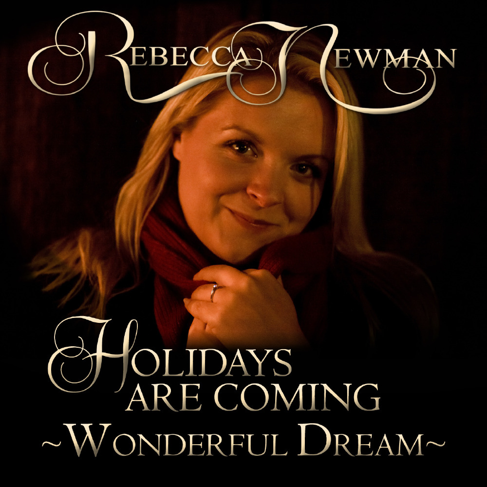 Rebecca Newman - 'Holidays Are Coming'