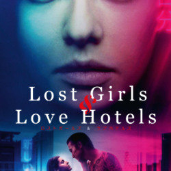 Lost Girls and Love Hotels