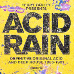 Album Cover 'Acid Rain: Definitive Original Acid And Deep House 1985-1991
