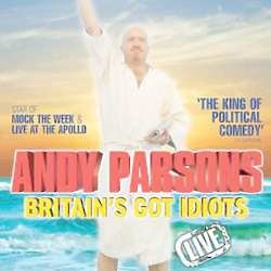 Andy Parsons: Britain's Got Idiots DVD