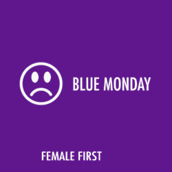 Blue Monday on Female First