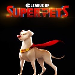 DC League of Super-Pets will be in cinemas in 2022 / Picture Credit: Warner Bros. Pictures
