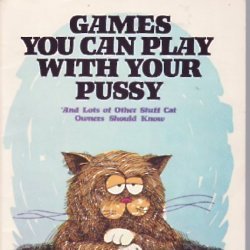 Games You Can Play With Your Pussy 