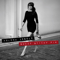 Helena Jesele - Sweet Sticky Fix