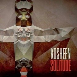 Kosheen - Solitude