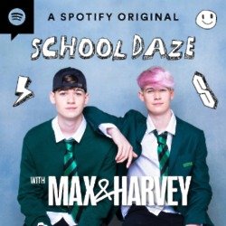 School Daze with Max and Harvey