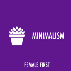 Minimalism on Female First