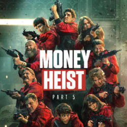 Money Heist Part Five will be on Netflix early September, 2021 / Picture Credit: Netflix