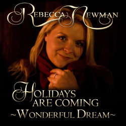 Rebecca Newman - 'Holidays Are Coming'
