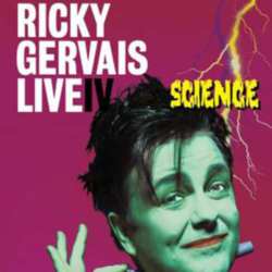 Ricky Gervais Live IV - Science