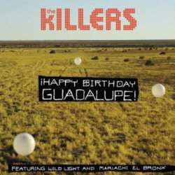 The Killers - Happy Birthday Guadalupe
