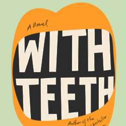 With Teeth is out now!